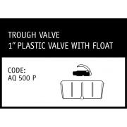 Marley Philmac Trough Valve 1" Palstic Valve with Float - AQ 500 P